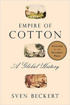 სვენ ბეკერტის ”ბამბის ისტორია”/Empire of Cotton: A Global History By Sven Beckert